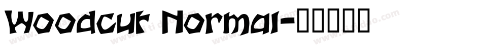 Woodcut Normal字体转换